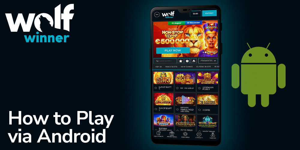 start playing casino games on your Android device at Wolf winner casino